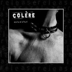 COL​È​RE "Unleashed" LP