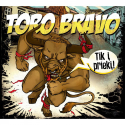 TORO BRAVO “Tik I Prieki” LP