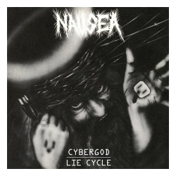 NAUSEA "Cybergod / Lie...