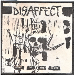 Disaffect "Home Of The...