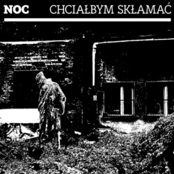 NOC "Chcialbym sklamac" CD