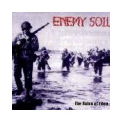 ENEMY SOIL "The Ruins of...