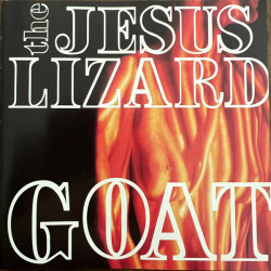 JESUS LIZARD "Goat" CD