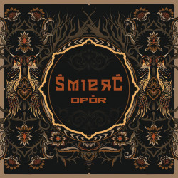 ŚMIERĆ "Opór" CD PREORDER