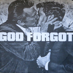 GOD FORGOT  7"EP