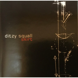 DITZY SQUALL "Skirt" CD