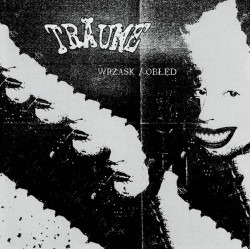 TRAÜME "Wrzask / Obled" CD