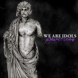 WE ARE IDOLS "Powerless" LP