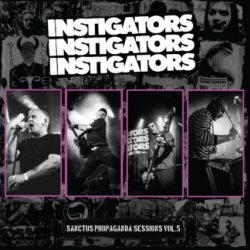 INSTIGATORS “Sanctus...