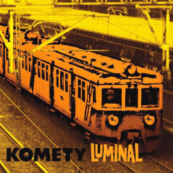 KOMETY "Luminal" LP