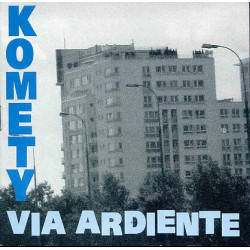 KOMETY "Via Ardente" CD